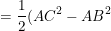 \small =\frac{1}{2}(AC^2-AB^2)=\frac{1}{2}(b^2-c^2)
